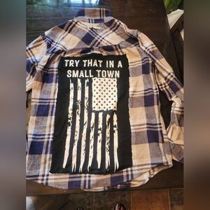 Upcycled Try That In A Small Town Button Up Size Medium